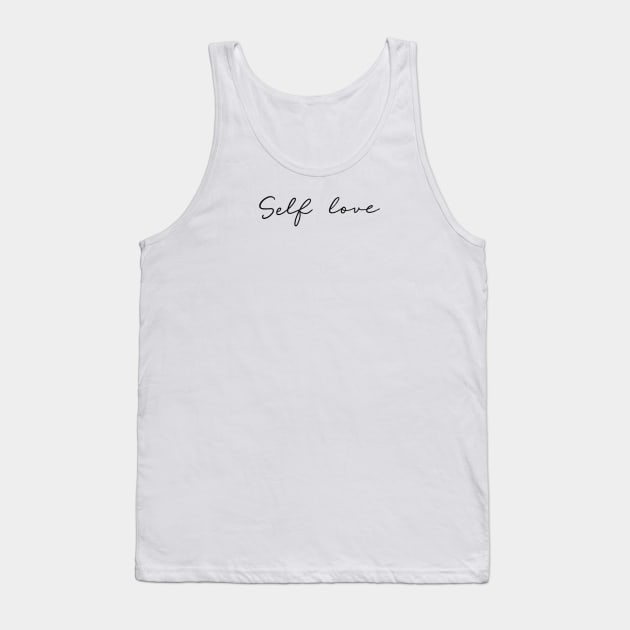 Self Love Tank Top by Ruralmarket